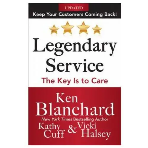 Legendary Service: The Key is to Care