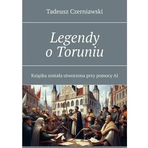 Legendy o Toruniu - ebook MOBI