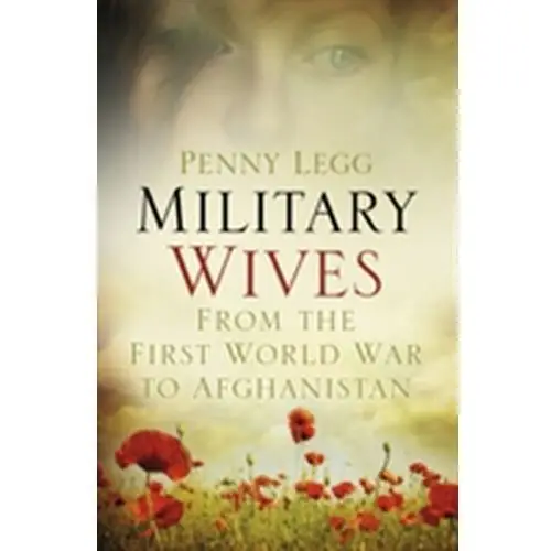 Military Wives Legg, Penny