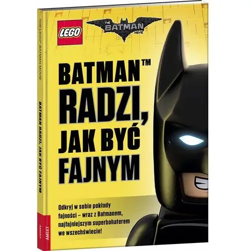 LEGO Batman Movie. Batman radzi, jak być fajnym