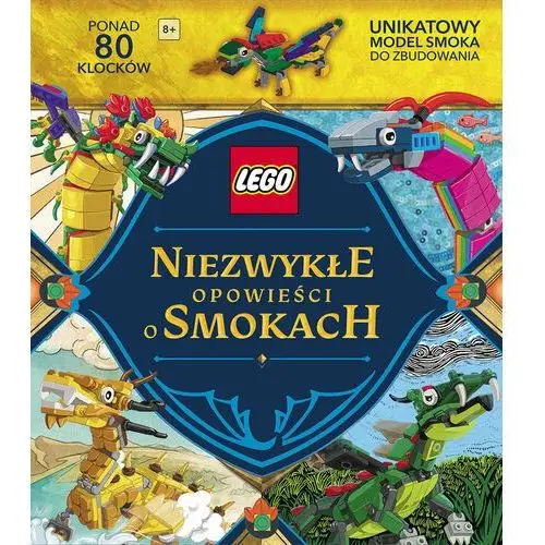 LEGO Books. Niezwykłe opowieści o smokach