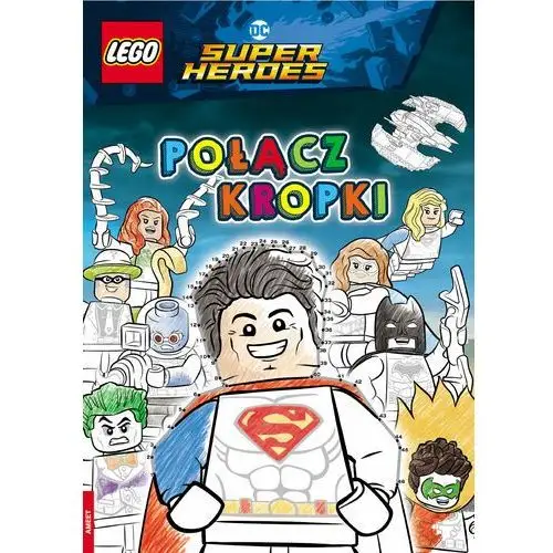 LEGO DC Comics Super Heroes. Połącz kropki