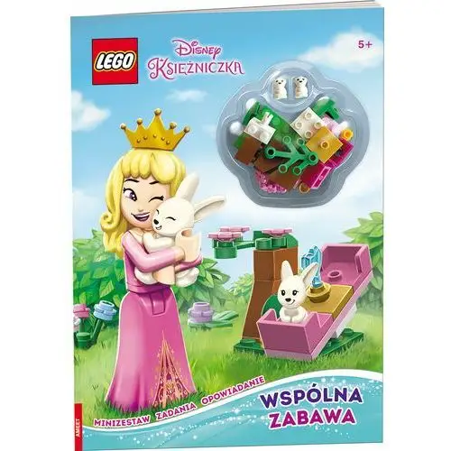 LEGO. Disney Księżniczka. Wspólna zabawa