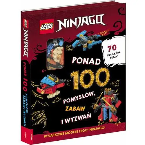 LEGO NINJAGO. Ponad 100 pomysłów, zabaw i wyzwań