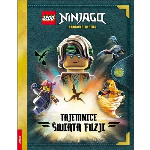 LEGO NINJAGO. Tajemnice Świata Fuzji