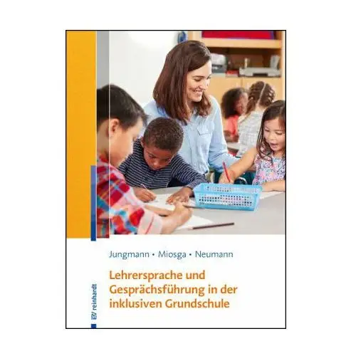 Lehrersprache und Gesprächsführung in der inklusiven Grundschule