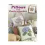 Pillows from paula's garden Leisure arts inc Sklep on-line