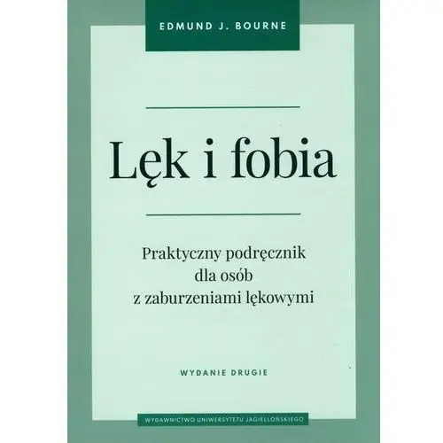 Lęk i fobia Edmund J. Bourne