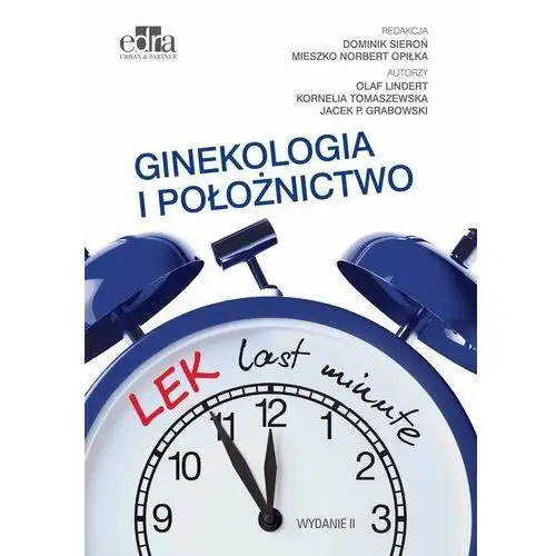 LEK last minute Ginekologia i położnictwo O. Lindert, K. Tomaszewska, J.P. Grabowski