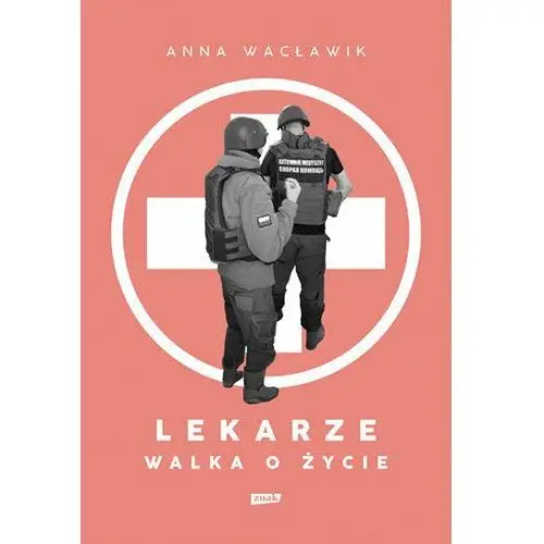 Lekarze. Walka o życie