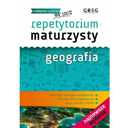 Geografia Nowa Matura LO kl.1-3 Repetytorium maturzysty - Agnieszka Łękawa