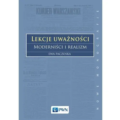 Lekcje uważności moderniści i realizm