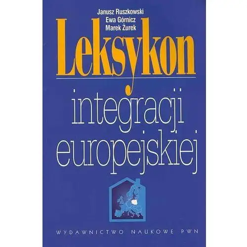 Leksykon Integrecji Europejskiej