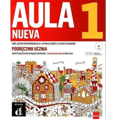 Aula nueva 1. kurs języka hiszpańskiego dla 4-letnich liceów i 5-letnich techników. podręcznik ucznia
