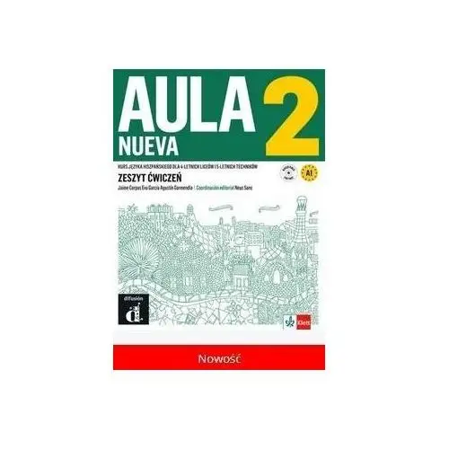 Aula nueva 2. kurs języka hiszpańskiego dla 4-letnich liceów i 5-letnich techników. zeszyt ćwiczeń Lektorklett