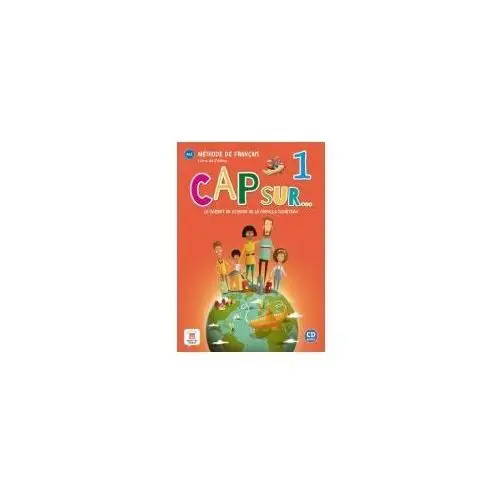 Cap sur... 1. podręcznik do języka francuskiego + płyta cd Lektorklett