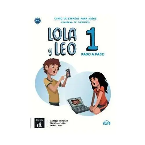 Lola y Leo Paso a Paso 1 zeszyt ćwiczeń