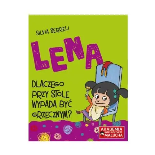 Lena - dlaczego przy stole wypada być grzecznym?