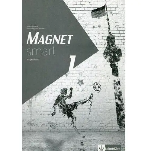 Magnet smart 1. język niemiecki dla szkoły podstawowej. książka ćwiczeń