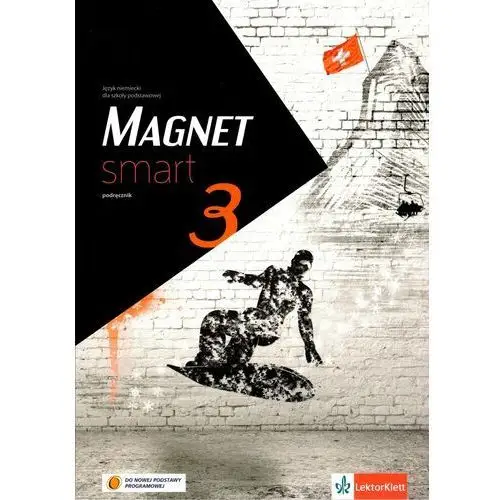Magnet smart 3. język niemiecki dla szkoły podstawowej. podręcznik + cd