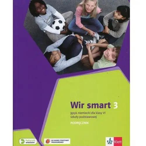 Wir smart 3. język niemiecki dla klasy vi szkoły podstawowej. podręcznik