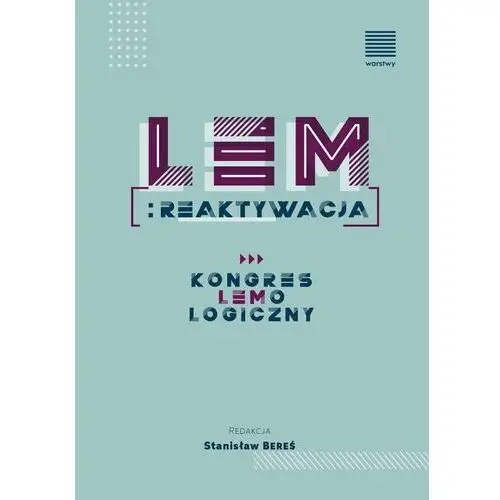 Lem: reaktywacja. Kongres Lemologiczny