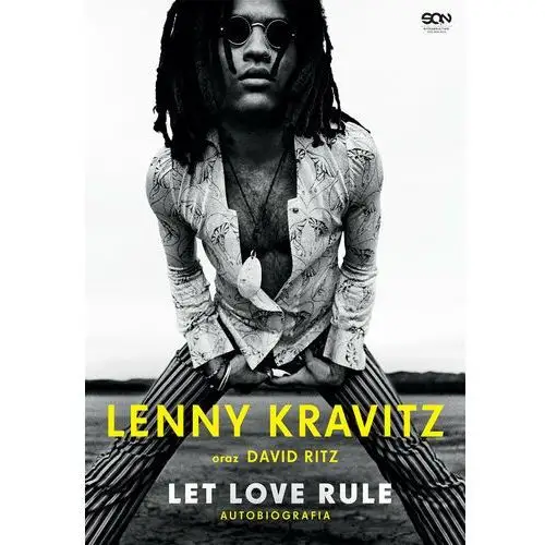 Lenny Kravitz. Let Love Rule. Autobiografia