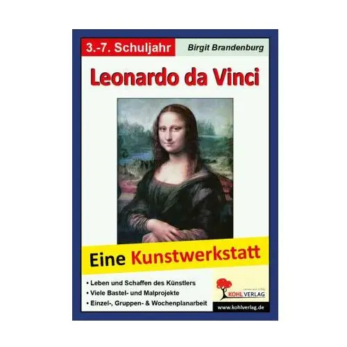 Leonardo da Vinci Eine Kunstwerkstatt für 8- bis 12-Jährige