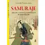 Samuraje. triumf i upadek japońskich wojowników Leonardo vittorio arena Sklep on-line