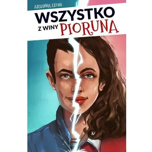 Wszystko z winy pioruna