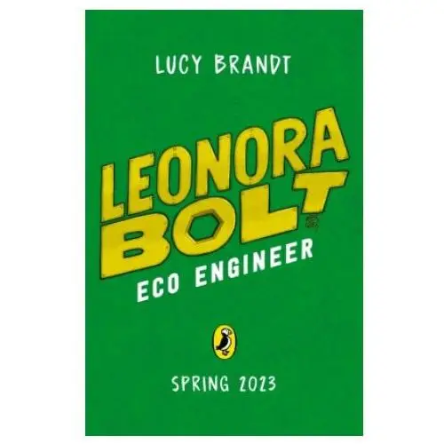 Leonora bolt: eco engineer Penguin random house children's uk