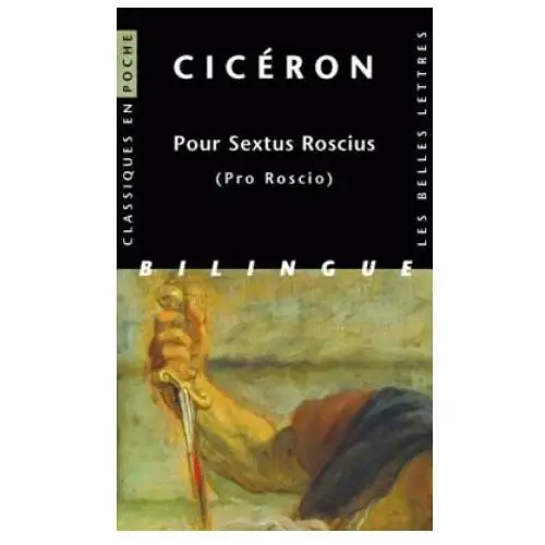 Ciceron, Pour Sextus Roscius: (Pro Roscio)