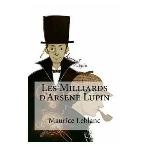 Les Milliards d'Arsene Lupin