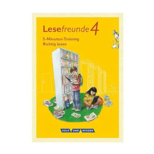 Lesefreunde - Lesen - Schreiben - Spielen - Östliche Bundesländer und Berlin - Neubearbeitung 2015 - 4. Schuljahr