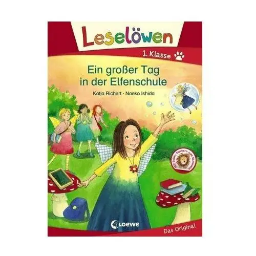 Leselöwen 1. Klasse - Ein großer Tag in der Elfenschule