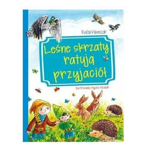 Leśne skrzaty ratują przyjaciół