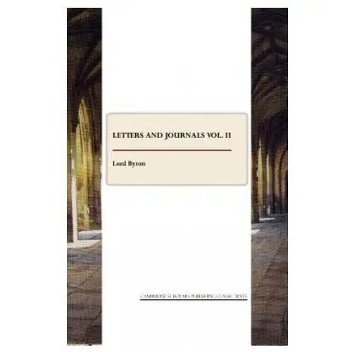 Letters and journals vol. ii Cambridge scholars publishing