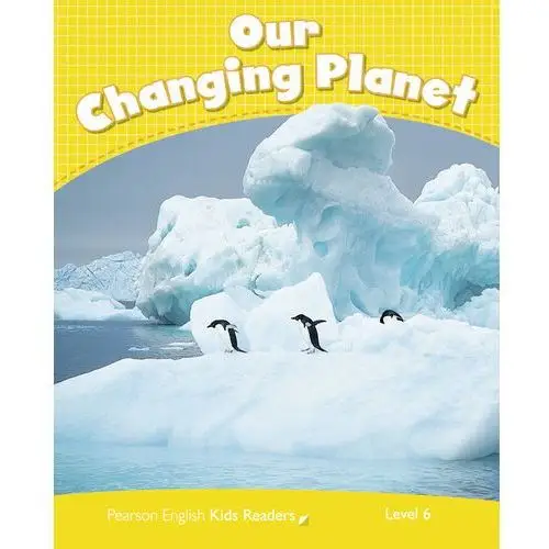 Level 6: Our Changing Planet CLIL Degnan-Veness, Coleen