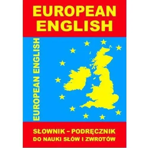 European English. Słownik - podręcznik do nauki...,309KS (1468891)