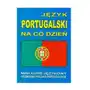 Język portugalski na co dzień. rozmówki polsko-portugalskie. mini kurs językowy Level trading Sklep on-line