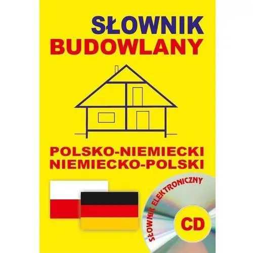 Słownik budowlany polsko-niemiecki niemiecko-polski + CD (słownik elektroniczny)