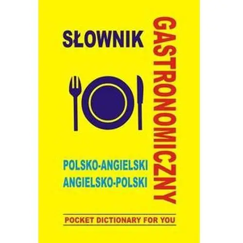 Słownik gastronomiczny polsko angielski angielsko polski Level trading