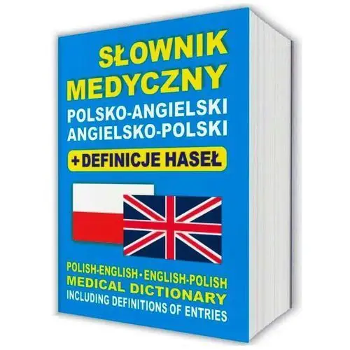Level trading Słownik medyczny polsko-angielski ? angielsko-polski + definicje haseł - lemańska aleksandra, gut dawid