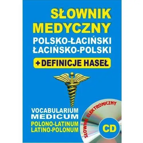 Słownik medyczny polsko-łaciński ? łacińsko-polski + definicje haseł + cd (słownik elektroniczny) - dostępne od: 2014-10-07 Level trading