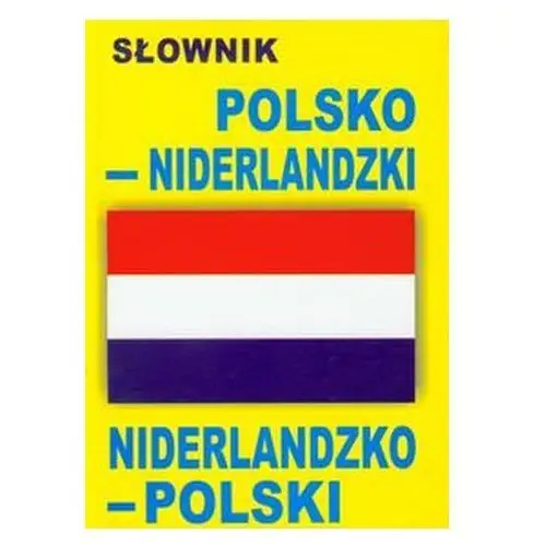 Słownik polsko-niderlandzki, niderlandzko-polski,309KS (65593)