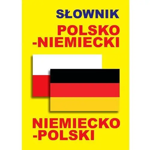 Słownik polsko-niemiecki • niemiecko-polski - Dostawa 0 zł,309KS (4419759)