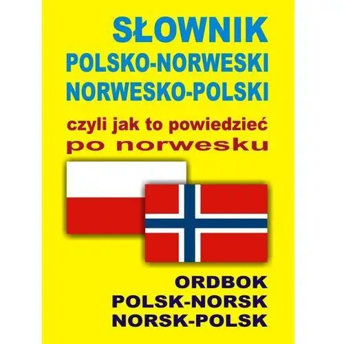 Słownik polsko-norweski norwesko-polski czyli jak to powiedzieć po norwesku Level trading