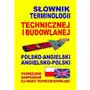 Level trading Słownik terminologii technicznej i budowlanej polsko-angielski • angielsko-polski Sklep on-line