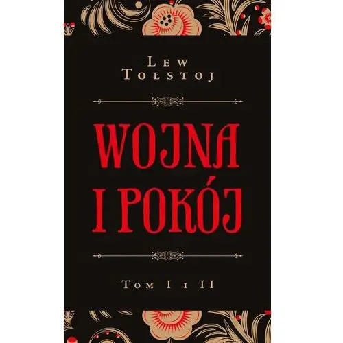 Wojna i pokój. tomy 1-2 Lew tołstoj