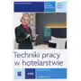 Lewandowska aleksandra Techniki pracy w hotelarstwie. technik hotelarstwa. kwalifikacja t.12. zeszyt ćwiczeń. część 2 Sklep on-line